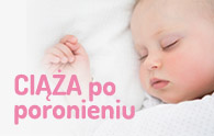 Ciąża po poronieniu