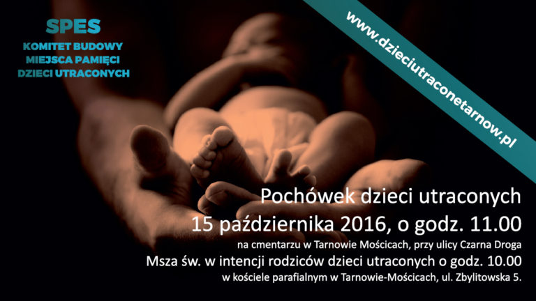 Tarnów: Pochówek Dzieci Utraconych