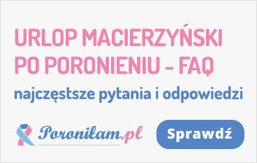 urlop macierzyński po poronieniu