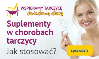 Suplementy w chorobach tarczycy. Jak stosować