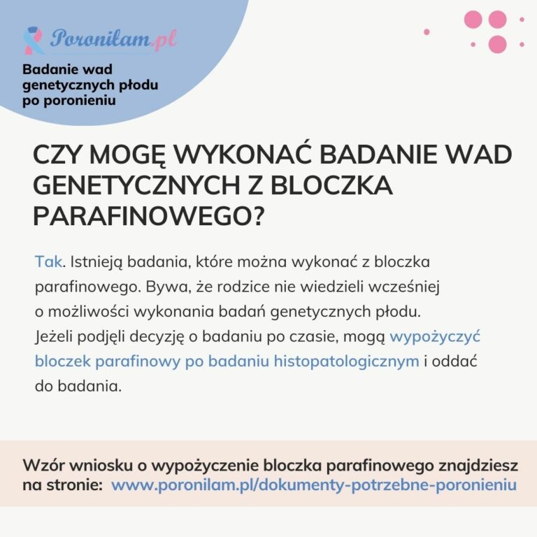 Badanie genetyczne płodu po poronieniu z bloczka parafinowego