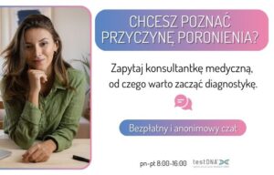 Anonimowy czat na Poroniłam.pl – porozmawiaj na temat badań DNA po poronieniu