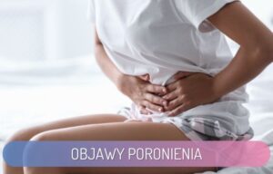 Objawy poronienia w 4. tygodniu ciąży