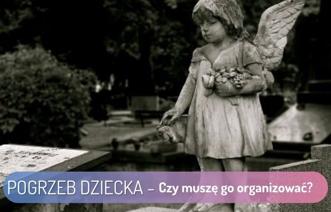 pogrzeb dziecka nienarodzonego 