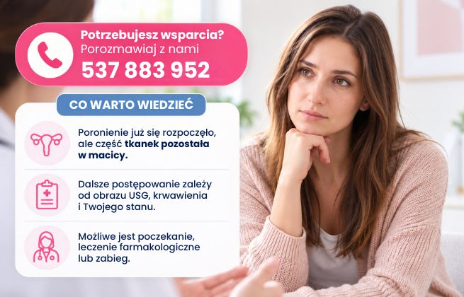 Poronienie niezupełne – objawy i dalsze postępowanie