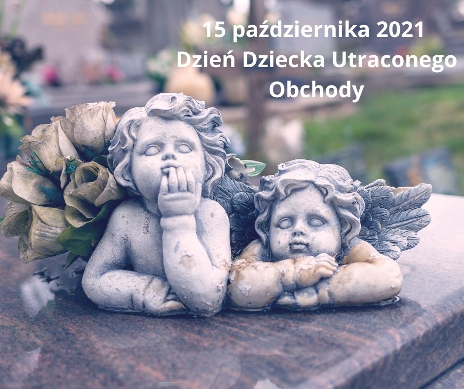 15 października 2021 Dzień Dziecka Utraconego