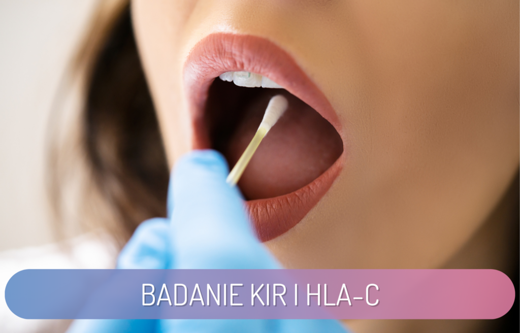 Badanie KIR i HLA-C – pobranie wymazu do diagnostyki immunogenetycznej