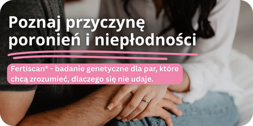 Fertiscan® - badanie genetyczne dla par, które chcą zrozumieć, dlaczego się nie udaje. Para trzymająca się za ręce siedzi blisko siebie. Na grafice napis: „Poznaj przyczynę poronień i niepłodności. Fertiscan® – badanie genetyczne dla par, które chcą zrozumieć, dlaczego się nie udaje.”