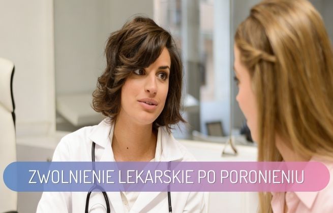 zwolnienie lekarskie po poronieniu - konsultacja lekarza z pacjenta o L4