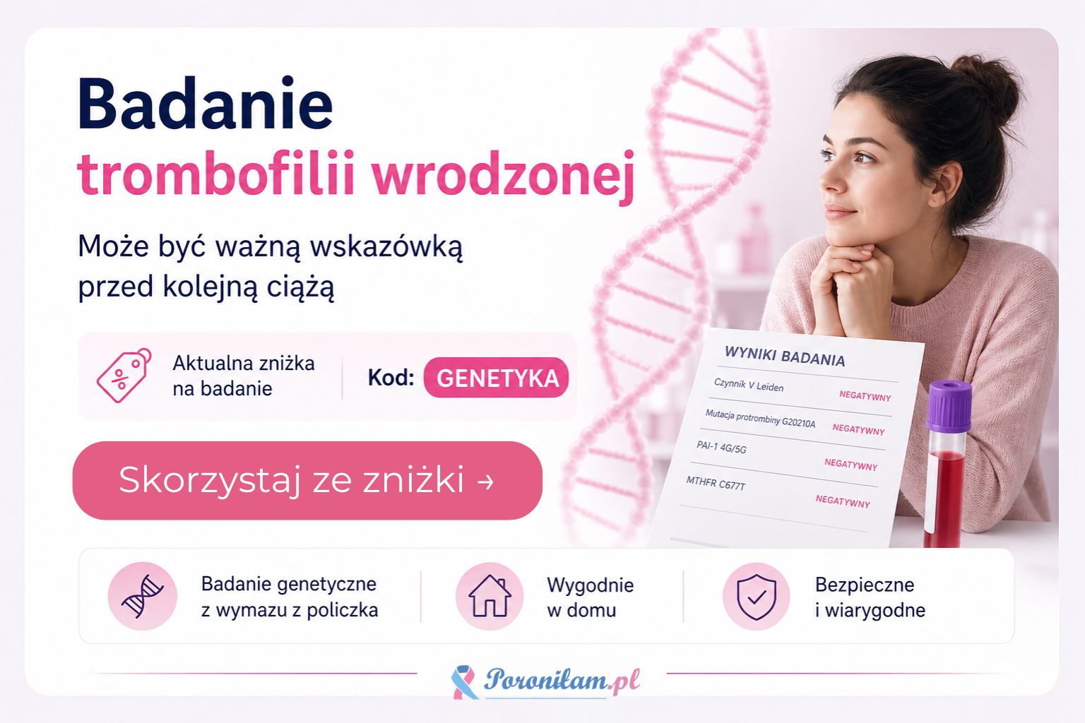 badanie trombofilii wrodzonej - Baner informujący o zniżce dla czytelniczek poronilam.pl na badanie trombofilii wrodzonej u partnera serwisu, laboratorium testDNA.