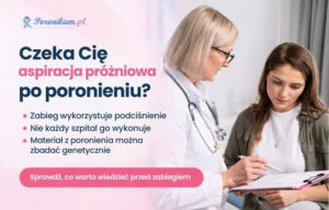 Aspiracja próżniowa po poronieniu – jak wygląda zabieg?